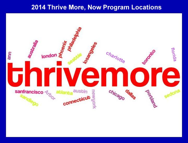Thrive More 2014 locations